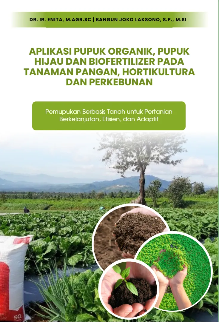 Aplikasi Pupuk Organik, Pupuk Hijau Dan Biofertilizer Pada Tanaman Pangan, Hortikultura, Dan Perkebunan